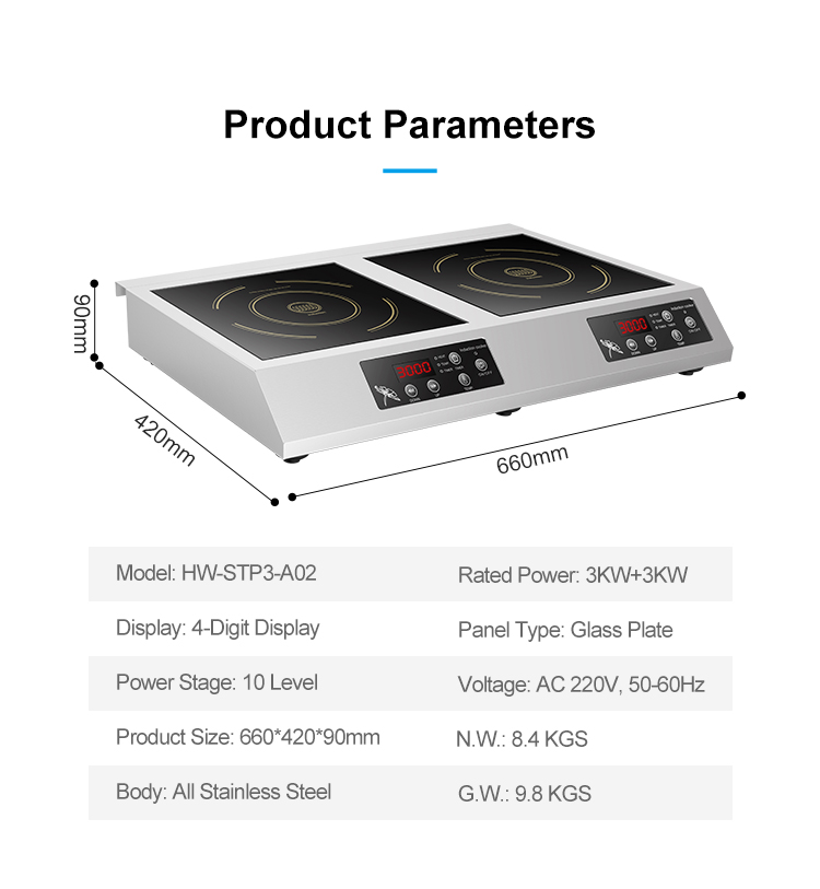 3kW* 2 Bunrer Commerical Induction Cooker For Restaurant Kitchen    HW-STP3-A02
3Kw+3kw AC220V stainless steel Induction cooker stove